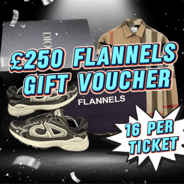 Win Our £250 Flannels Gift Voucher